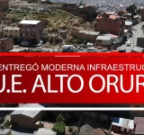 Alcaldía entrega la Unidad Educativa Alto Oruro 