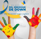 Educación reafirma su compromiso con la inclusión y equidad en el Día del Síndrome de Down