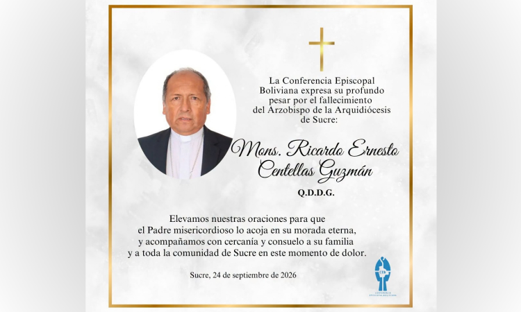  Luto en la Iglesia boliviana: fallece Ricardo Centellas, el arzobispo de Sucre y Gran Canciller de la UCB 